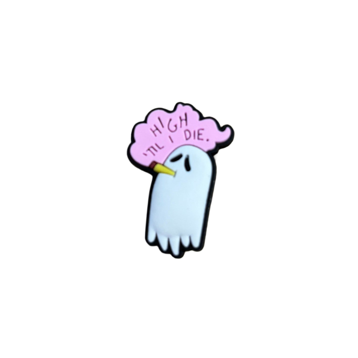 High 'Til I Die Charm