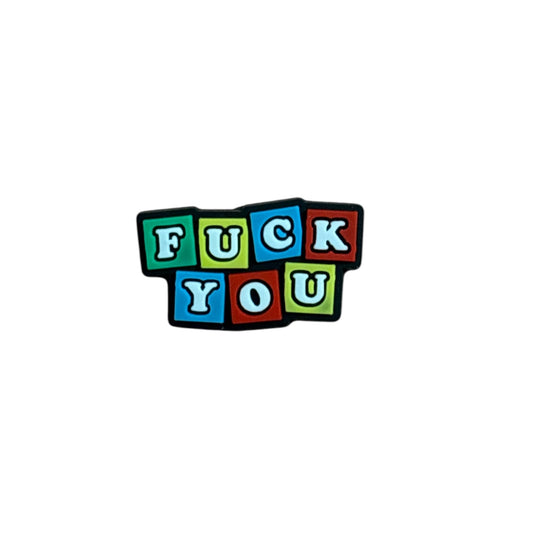 F U C K You Charm