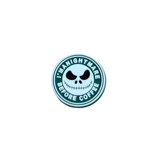 I'm A Nightmare Before Coffee Charm